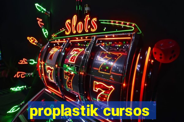 proplastik cursos